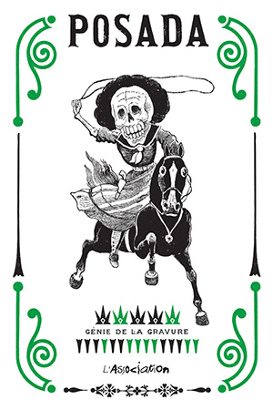 « Posada : Génie de la gravure ! » - Un livre de Lætitia Bianchi - 2019